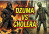 Dżuma przeciw Cholerze?